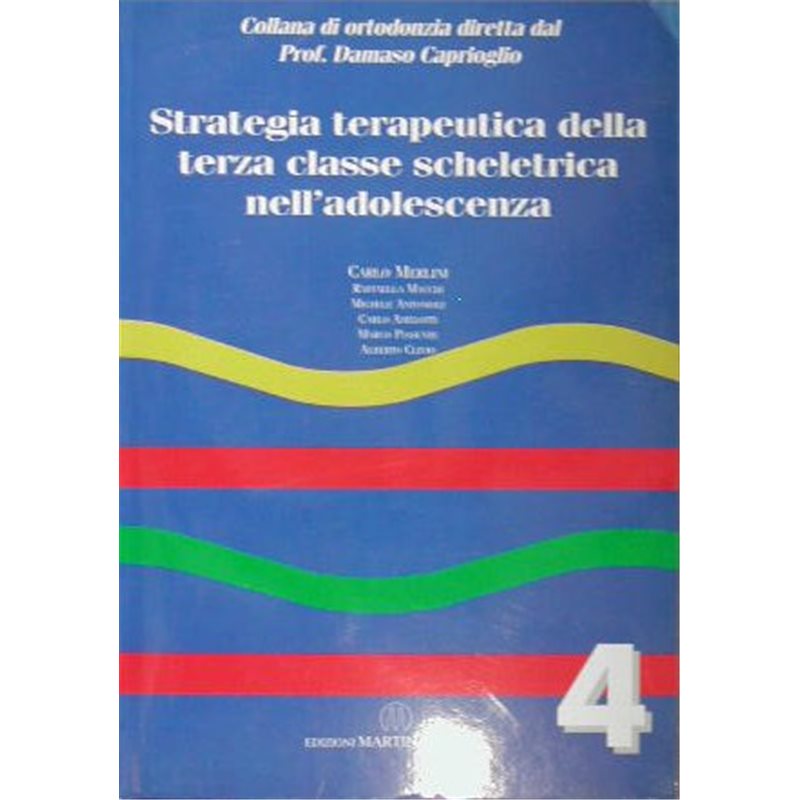 Vol. 4 - Terza classe scheletrica nell'adolescenza